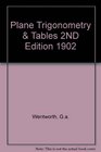 Plane Trigonometry  Tables 2ND Edition 1902