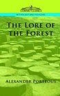 The Lore of the Forest