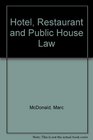 Hotel Restaurant and Public House Law