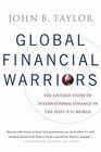 Global Financial Warriors The Untold Story of International Finance in the Post9/11 World