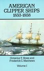 American Clipper Ships, 1833-1858: Adelaide-Lotus (American Clipper Ships, 1833-1858)