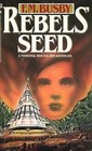 Rebels' Seed