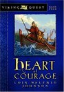 Heart of Courage (Viking Quest, No 4 )