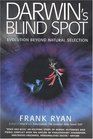 Darwin's Blind Spot Evolution Beyond Natural Selection