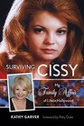 Surviving Cissy My Family Affair of Life in Hollywood