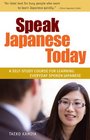 Speak Japanese Today A SelfStudy Course for Learning Everyday Spoken Japanese