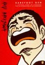 Barefoot Gen A Cartoon Story of Hiroshima Vol 1