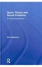 Sport Theory and Social Problems A Critical Introduction