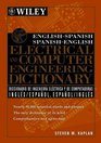 EnglishSpanish SpanishEnglish Electrical and Computer Engineering Dictionary