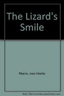 The LIZARD'S SMILE