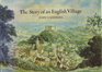 STORY OF AN ENGLISH VILLAGE