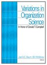 Variations in Organization Science  In Honor of Donald T Campbell