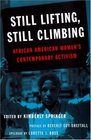 Still Lifting, Still Climbing: African American Women's Contemporary Activism
