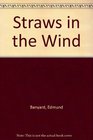 Straws In The Wind