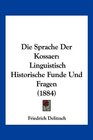 Die Sprache Der Kossaer Linguistisch Historische Funde Und Fragen