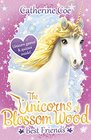 The Unicorns of Blossom Wood Best Friends