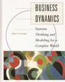 Business Dynamics Systems Thinking and Modeling for a Complex World