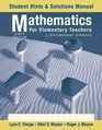 Mathematics for Elementary Teachers Student Hints and Solutions Manual A Contemporary Approach