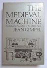 Medieval Machine Industrial Revolution of the Middle Ages