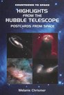 Highlights from the Hubble Telescope Postcards from Space