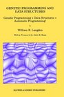 Genetic Programming and Data Structures Genetic Programming  Data Structures  Automatic Programming