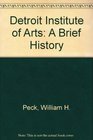 The Detroit Institute of Arts A Brief History