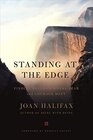 Standing at the Edge Finding Freedom Where Fear and Courage Meet