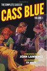 The Complete Cases of Cass Blue Volume 1