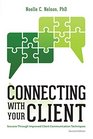 Connecting with Your Client Success Through Improved Communication Techniques