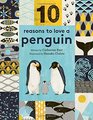10 Reasons to Love  a Penguin