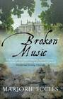 Broken Music A Mystery