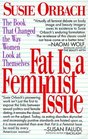Fat Is a Feminist Issue The AntiDiet Guide to Permanent Weight Loss