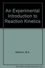 An experimental introduction to reaction kinetics