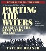 Parting the Waters America in the King Years 195463