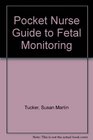 Pocket Nurse Guide to Fetal Monitoring