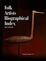 Folk Artists Biographical Index