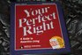 Your Perfect Right A Guide to Assertive Living