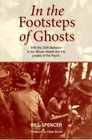 In the Footsteps of Ghosts With the 2/9th Battalion in the African Desert and the Jungles of the Pacific
