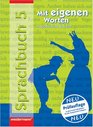 Mit eigenen Worten 5 Sprachbuch Hauptschule Rechtschreibung 2006 Bayern