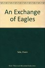 An Exchange of Eagles