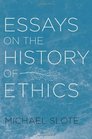 Essays on the History of Ethics