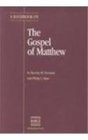 A Handbook on the Gospel of Matthew