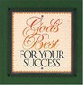 God's Best For Your Success