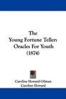 The Young Fortune Teller Oracles For Youth