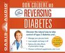 Reversing Diabetes Discover the Natural Way to Take Control of Type 2 Diabetes