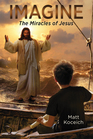 Imagine The Miracles of Jesus