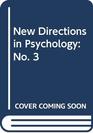 New Directions in Psychology No 3