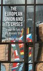 The European Union and its Crises Through the Eyes of the Brussels' Elite