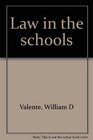 Law in the schools