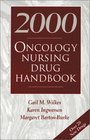 2000 Oncology Nursing Drug Handbook
